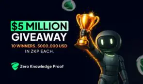 <strong>ZKP 为投资者提供 500 万美元的赠送机会，</strong>