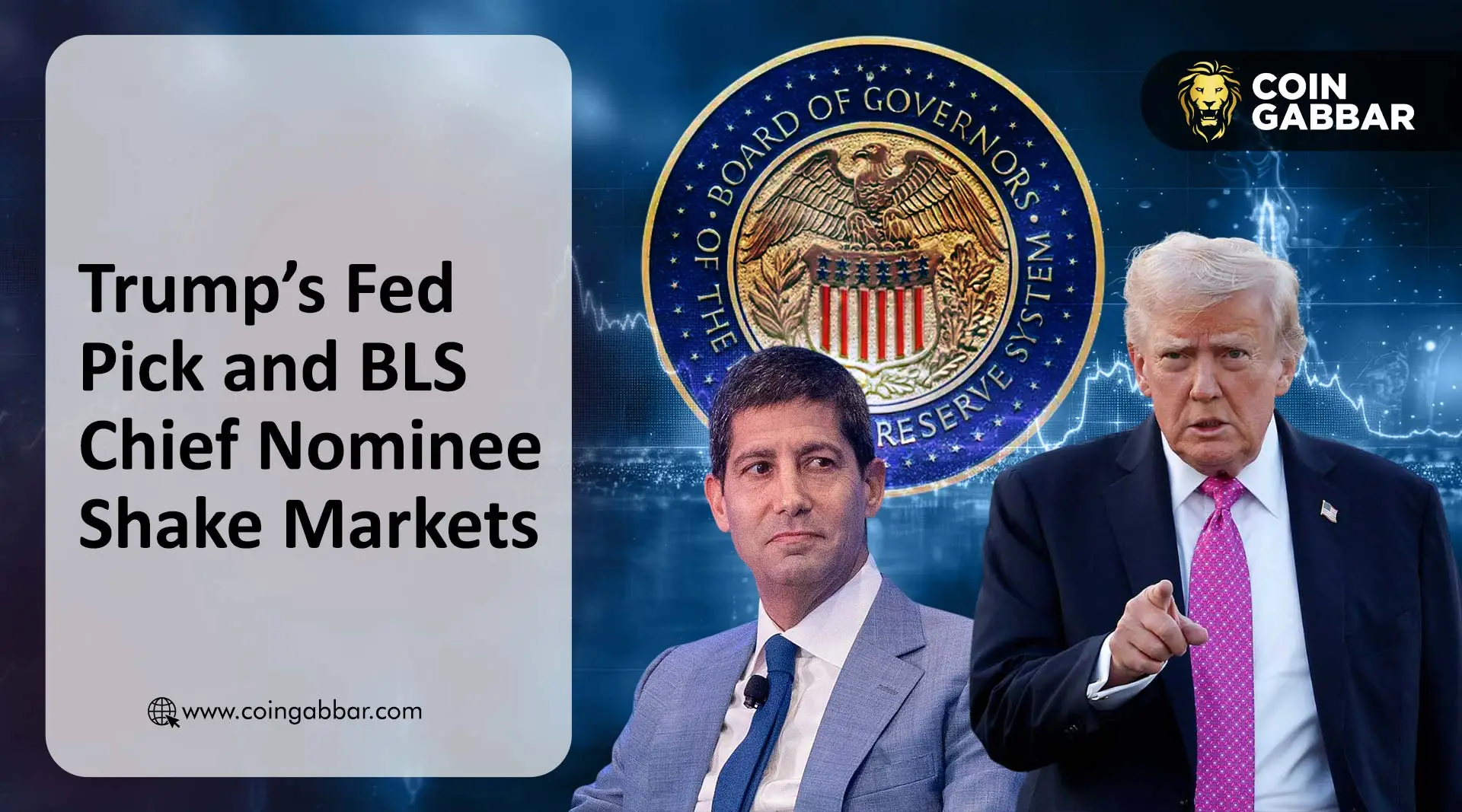 <strong>特朗普对美联储主席的人选和劳工统计局</strong>